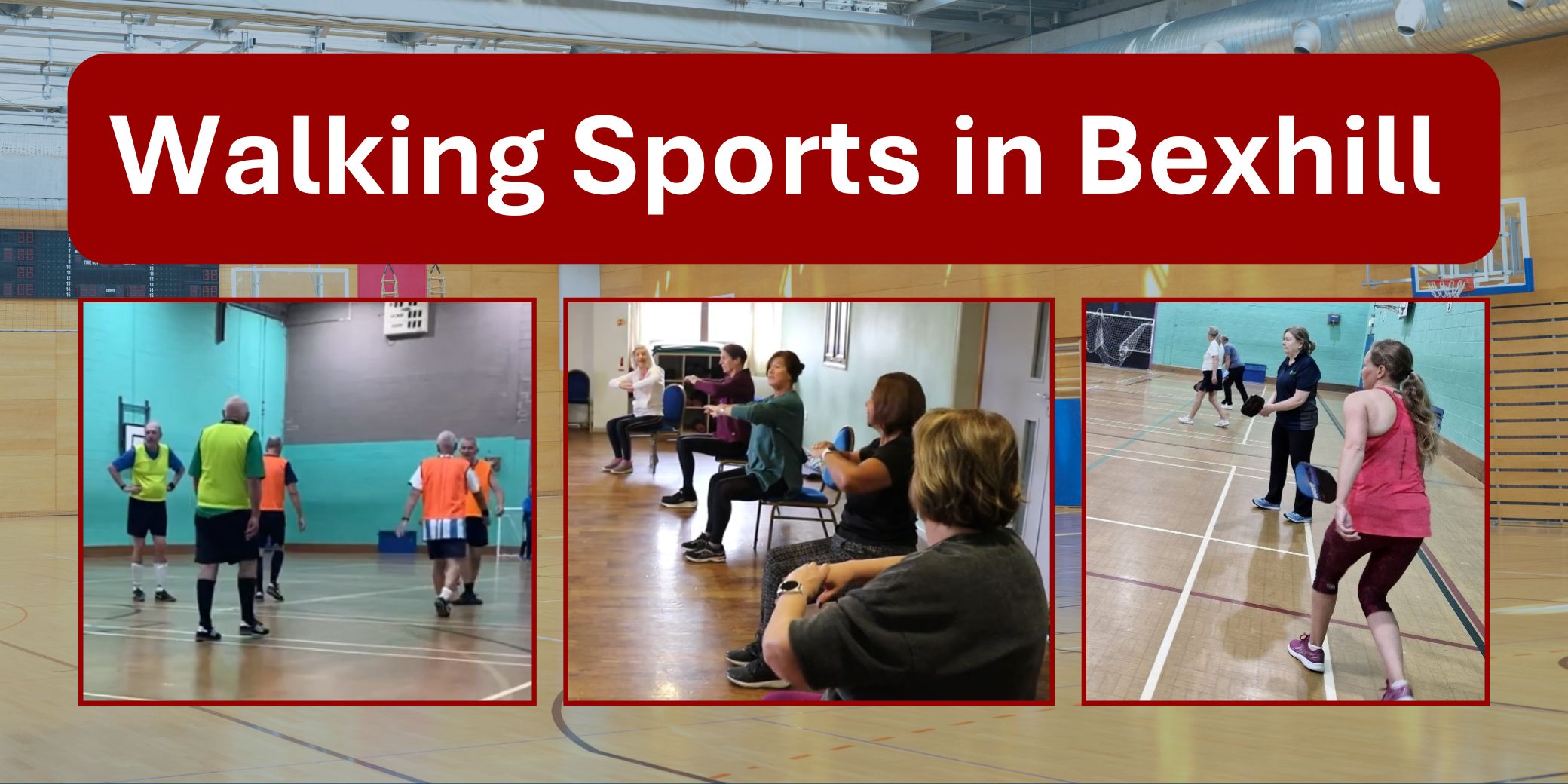 people taking part in walking sports. text reads walking sports in bexhill